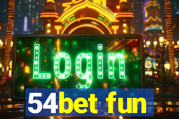 54bet fun